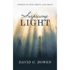 Surprising Light: Stories of Love, Mercy, and Grace