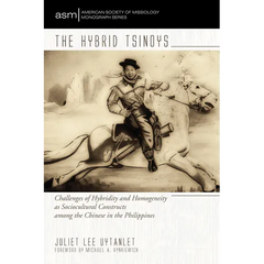 The Hybrid Tsinoys: Challenges of Hybridity and Homogeneity as Sociocultural Constructs Among the Chinese in the Philippines