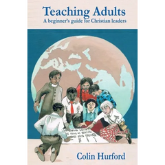 Teaching Adults: A Beginner's Guide for Christian Leaders