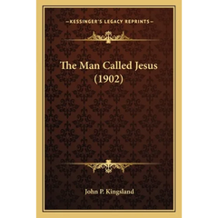 The Man Called Jesus (1902)