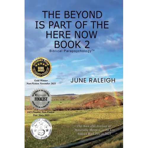 The Beyond is Part of the Here Now Book 2