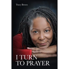 I Turn To Prayer