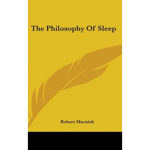 The Philosophy Of Sleep