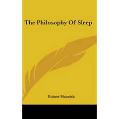 The Philosophy Of Sleep