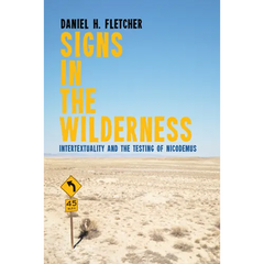 Signs in the Wilderness