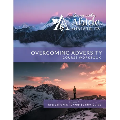Overcoming Adversity - Workbook (& Leader Guide)