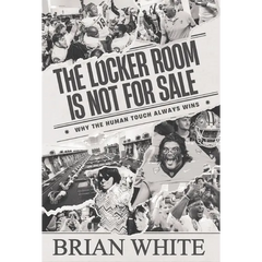 The Locker Room is Not for Sale: Why the Human Touch Always Wins