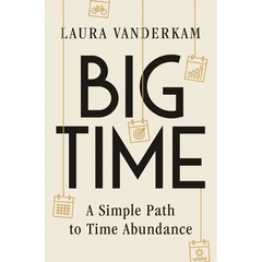 Big Time: A Simple Path to Time Abundance
