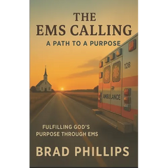 The EMS Calling: A Path to a Purpose
