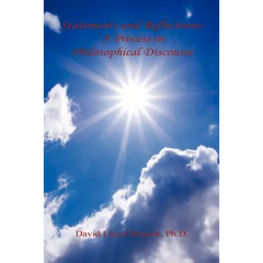 Statements and Reflections: A Process in Philosophical Discourse