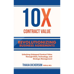 10X Contract Value: Unlocking Untapped Value Through Data, Technology, and Strategic Management