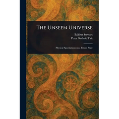 The Unseen Universe