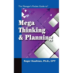 The Manager's Pocket Guide to Mega Thinking and Planning