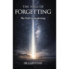 The Veils of Forgetting: A Path to Awakening