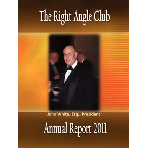 Right Angle Club Annual Report 2011