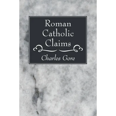 Roman Catholic Claims