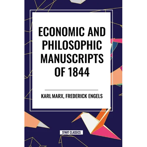 Economic and Philosophic Manuscripts of 1844