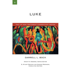 Luke: A Commentary on the New Testament