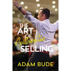 The Art of Authentic Selling