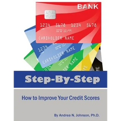Step by Step: How to Improve Your Credit Scores