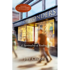 World of Wonders: A Spirituality of Reading