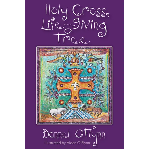 Holy Cross, Life-Giving Tree
