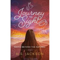 Journey to Sight: Seeing Beyond the Natural