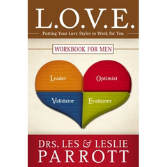 L.O.V.E. Workbook for Men: Putting Your Love Styles to Work for You