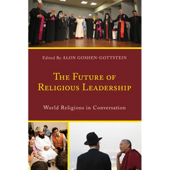 The Future of Religious Leadership: World Religions in Conversation