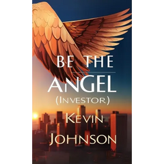 Be the Angel (Investor)