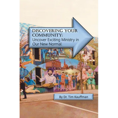 Discovering Your Community: Undercover Amazing Ministry in the New Normal
