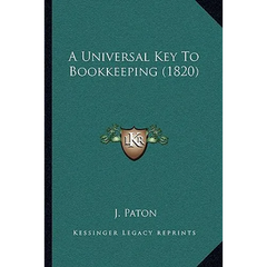 A Universal Key To Bookkeeping (1820)