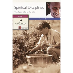 Spiritual Disciplines: The Tasks of a Joyful Life