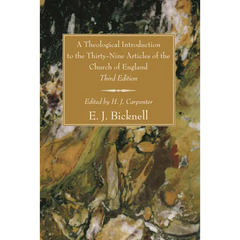 A Theological Introduction to the Thirty-Nine Articles of the Church of England