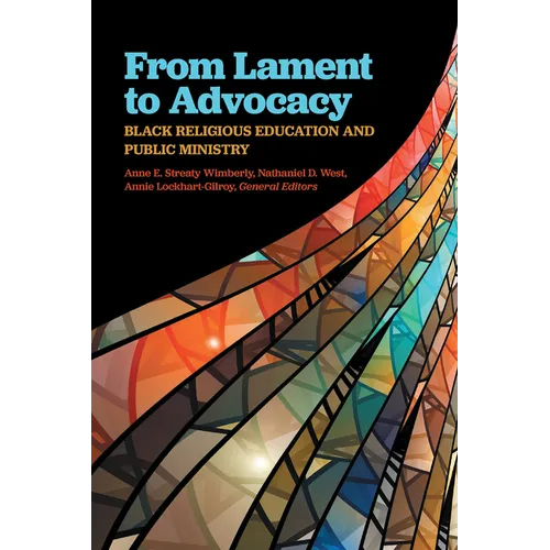 From Lament to Advocacy
