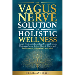 The Vagus Nerve Solution for Holistic Wellness