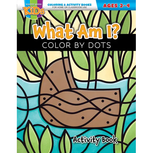 What Am I? Color by Dots: Coloring & Activity Book