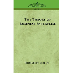 The Theory of Business Enterprise