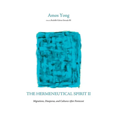 The Hermeneutical Spirit II