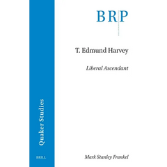 T. Edmund Harvey: Liberal Ascendant