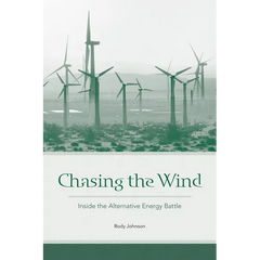 Chasing the Wind: Inside the Alternative Energy Battle