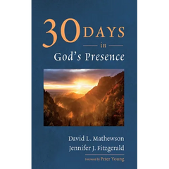 Thirty Days in God's Presence