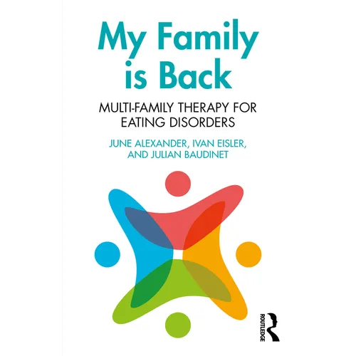 My Family is Back: Multi-Family Therapy for Eating Disorders