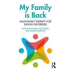 My Family is Back: Multi-Family Therapy for Eating Disorders