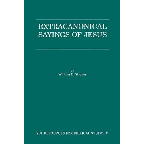 Extracanonical Sayings of Jesus