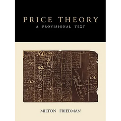 Price Theory: A Provisional Text