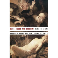 Barrenness and Blessing: Abraham, Sarah, and the Journey of Faith
