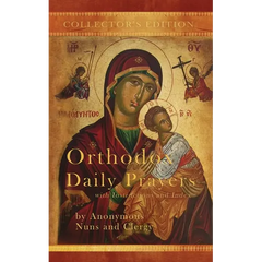 Orthodox Daily Prayers: Collector's Edition with Instructions and Index
