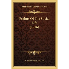 Psalms Of The Social Life (1916)