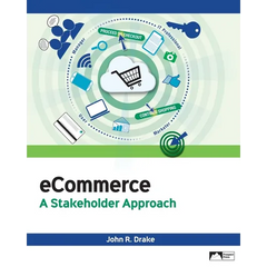 eCommerce: A Stakeholder Approach